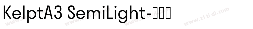 KelptA3 SemiLight字体转换 KelptA3 SemiLight字体转换